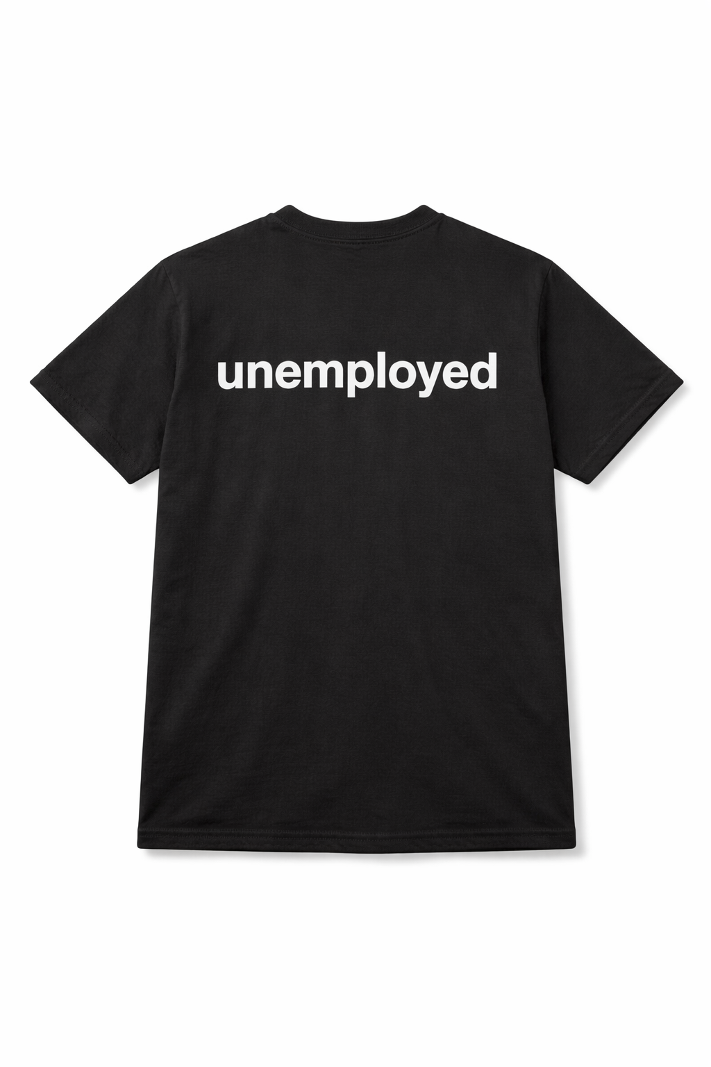 Short Sleeve "Unemployed" Tee